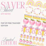 SAVER SHEET - DTF - PRE DESIGNED - POP OF PINK TEACHER