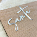 ACRYLIC SANTA WORD (VARIOUS COLOURS)