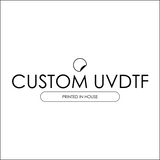 CUSTOM UV-DTF DECAL