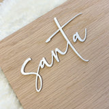 ACRYLIC SANTA WORD (VARIOUS COLOURS)